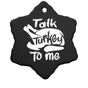 Cute Talk Turkey To Me Funny Gobbler Thanksgiving Fan Gift Ceramic Star Ornament