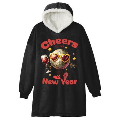 Cheers To The New Year 2025 Cute Funny Disco Ball Wine Party Gift Hooded Wearable Blanket