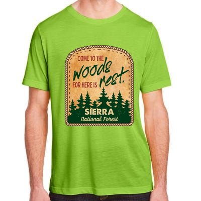 Come To The Woods For Here Is Rest Sierra National Forest Adult ChromaSoft Performance T-Shirt