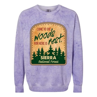 Come To The Woods For Here Is Rest Sierra National Forest Colorblast Crewneck Sweatshirt