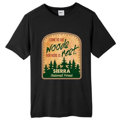 Come To The Woods For Here Is Rest Sierra National Forest Tall Fusion ChromaSoft Performance T-Shirt