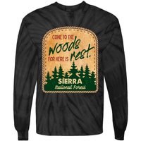 Come To The Woods For Here Is Rest Sierra National Forest Tie-Dye Long Sleeve Shirt