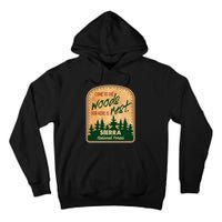 Come To The Woods For Here Is Rest Sierra National Forest Tall Hoodie