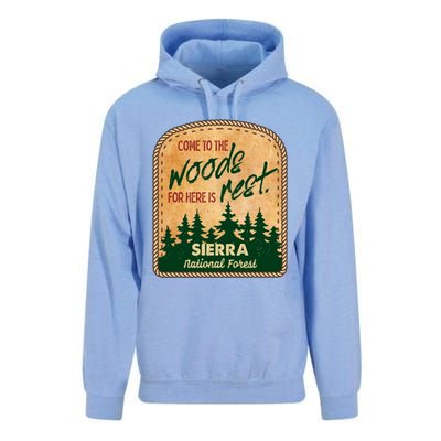 Come To The Woods For Here Is Rest Sierra National Forest Unisex Surf Hoodie