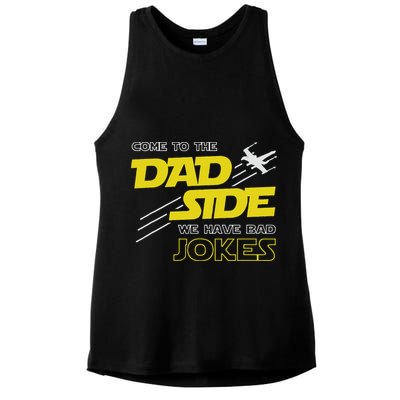 Come To The Dad Side We Have Bad Jokes Dad Ladies PosiCharge Tri-Blend Wicking Tank