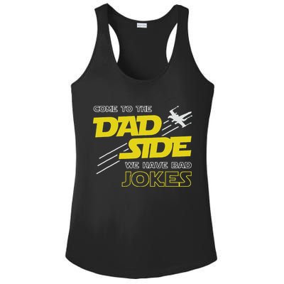 Come To The Dad Side We Have Bad Jokes Dad Ladies PosiCharge Competitor Racerback Tank