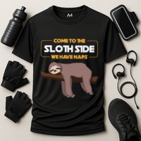Come To The Sloth Side Funny Sloth Pun Performance Shirt