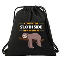 Come To The Sloth Side Funny Sloth Pun Drawstring Bag