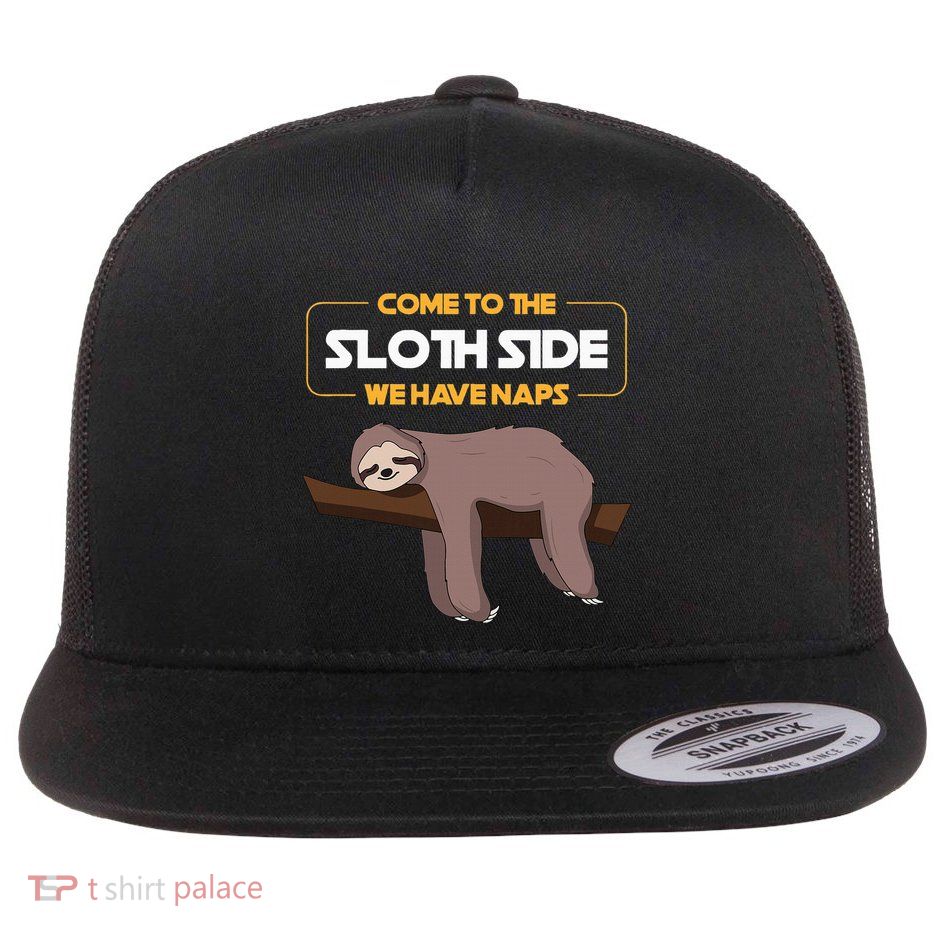 Come To The Sloth Side Funny Sloth Pun Flat Bill Trucker Hat
