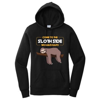 Come To The Sloth Side Funny Sloth Pun Women's Pullover Hoodie