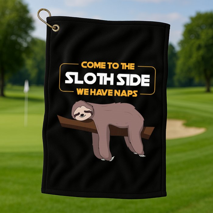 Come To The Sloth Side Funny Sloth Pun Golf Towel