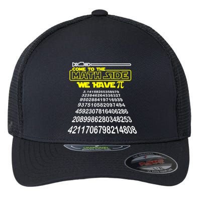Come To The Math Side We Have Pi Math Gift Pi Day Teacher Flexfit Unipanel Trucker Cap