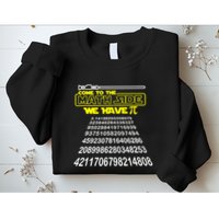 Come To The Math Side We Have Pi Math Gift Pi Day Teacher Sweatshirt