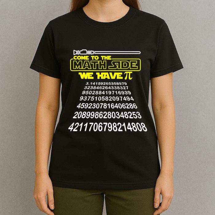 Come To The Math Side We Have Pi Math Gift Pi Day Teacher T-Shirt