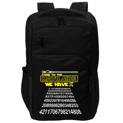 Come To The Math Side We Have Pi Math Gift Pi Day Teacher Impact Tech Backpack
