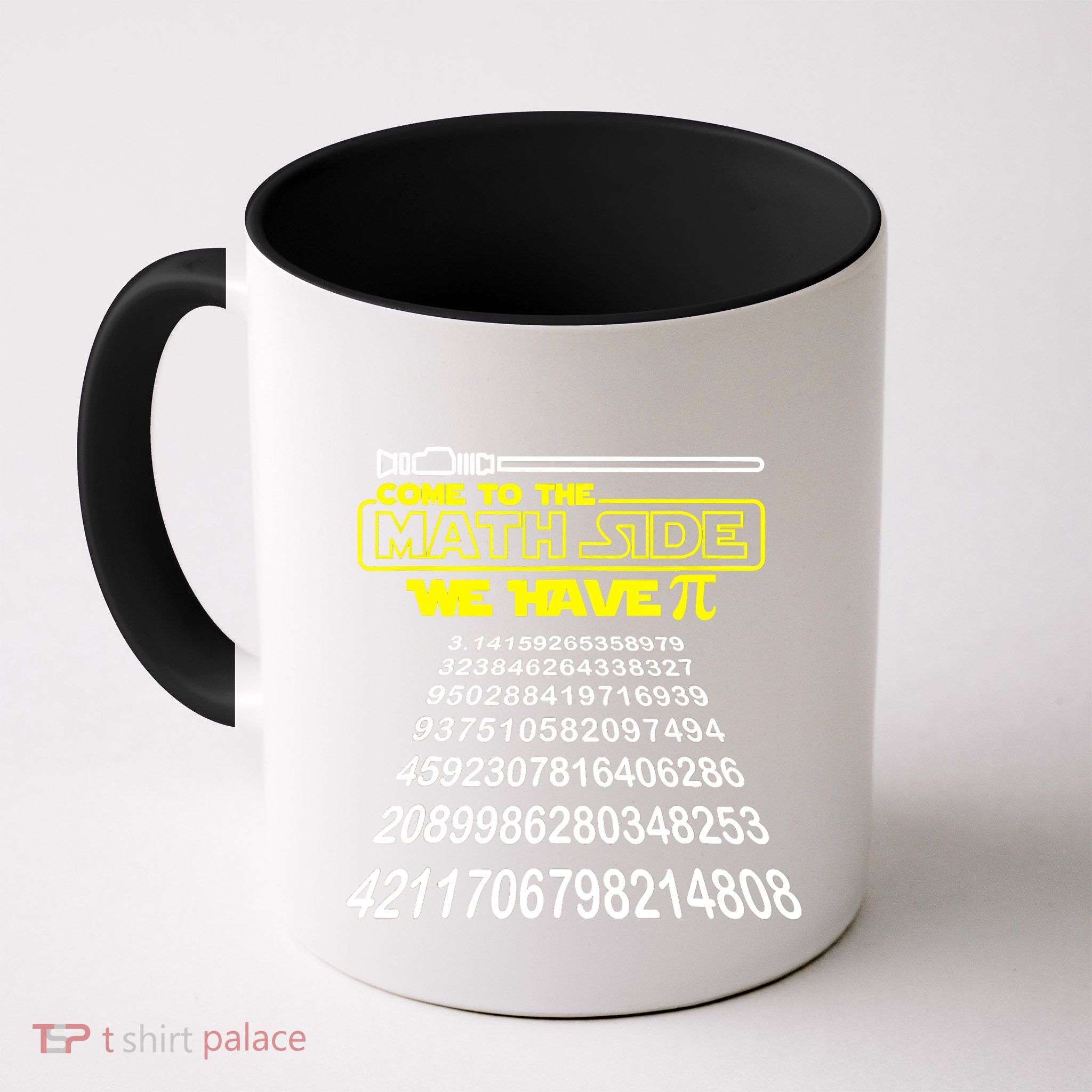 Come To The Math Side We Have Pi Math Gift Pi Day Teacher Mug