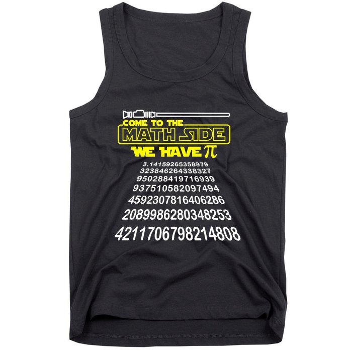 Come To The Math Side We Have Pi Math Gift Pi Day Teacher Tank Top
