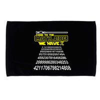 Come To The Math Side We Have Pi Math Gift Pi Day Teacher Microfiber Hand Towel