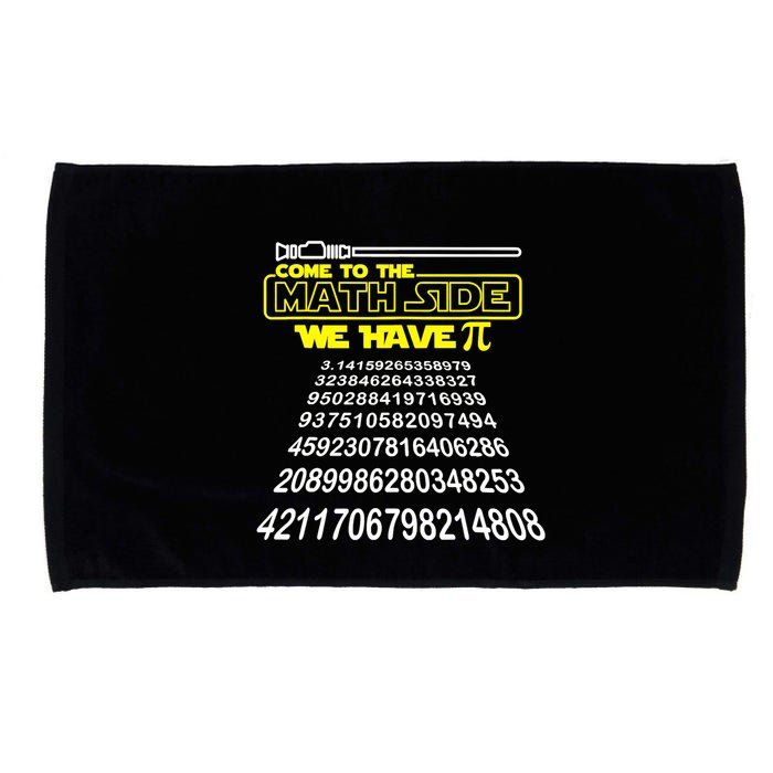 Come To The Math Side We Have Pi Math Gift Pi Day Teacher Microfiber Hand Towel