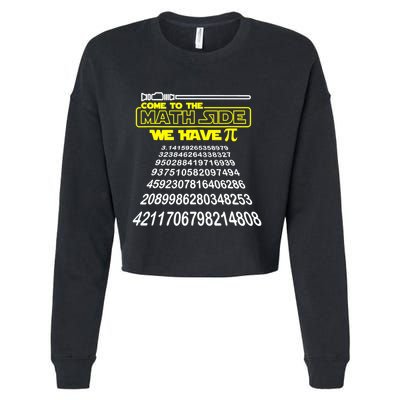 Come To The Math Side We Have Pi Math Gift Pi Day Teacher Cropped Pullover Crew