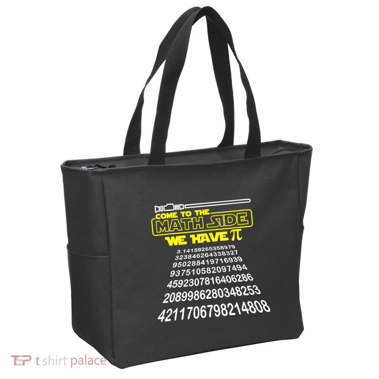 Come To The Math Side We Have Pi Math Gift Pi Day Teacher Zip Tote Bag