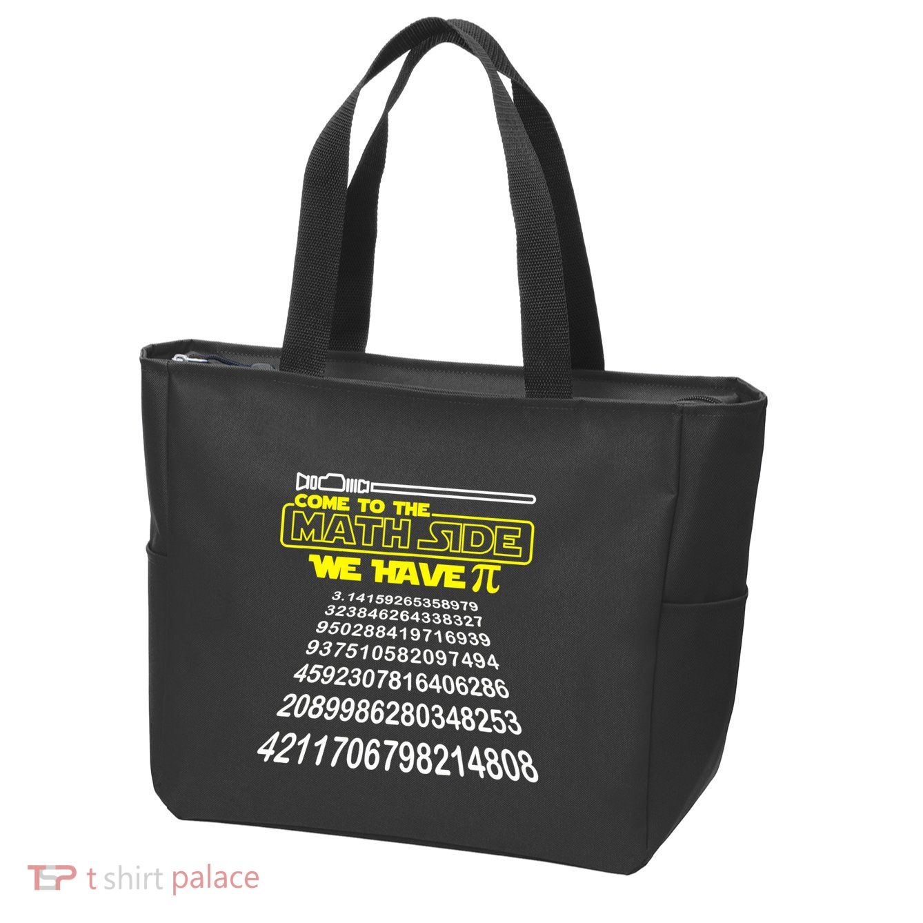 Come To The Math Side We Have Pi Math Gift Pi Day Teacher Zip Tote Bag