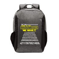 Come To The Math Side We Have Pi Math Gift Pi Day Teacher Vector Backpack