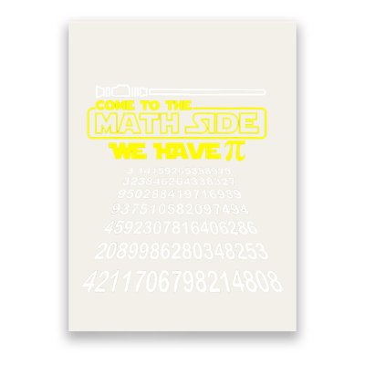 Come To The Math Side We Have Pi Math Gift Pi Day Teacher Poster