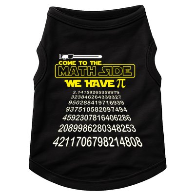 Come To The Math Side We Have Pi Math Gift Pi Day Teacher Doggie Tank