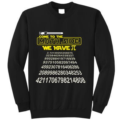 Come To The Math Side We Have Pi Math Gift Pi Day Teacher Sweatshirt