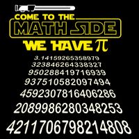 Come To The Math Side We Have Pi Math Gift Pi Day Teacher Poster