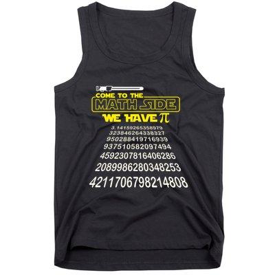 Come To The Math Side We Have Pi Math Gift Pi Day Teacher Tank Top