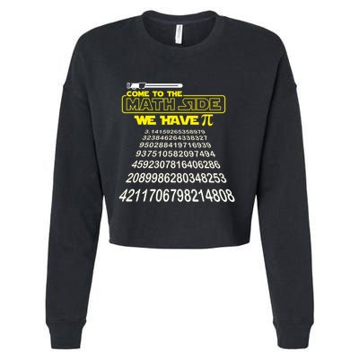 Come To The Math Side We Have Pi Math Gift Pi Day Teacher Cropped Pullover Crew