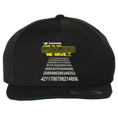 Come To The Math Side We Have Pi Math Gift Pi Day Teacher Wool Snapback Cap
