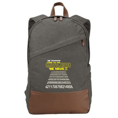 Come To The Math Side We Have Pi Math Gift Pi Day Teacher Cotton Canvas Backpack