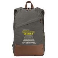 Come To The Math Side We Have Pi Math Gift Pi Day Teacher Cotton Canvas Backpack