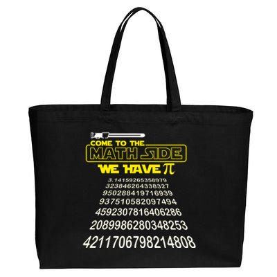 Come To The Math Side We Have Pi Math Gift Pi Day Teacher Cotton Canvas Jumbo Tote