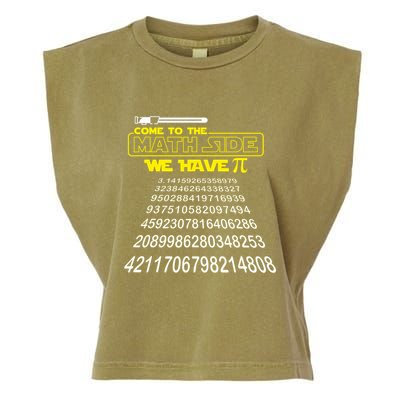 Come To The Math Side We Have Pi Math Gift Pi Day Teacher Garment-Dyed Women's Muscle Tee