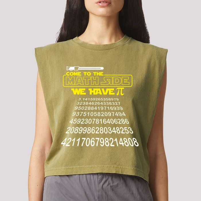 Come To The Math Side We Have Pi Math Gift Pi Day Teacher Garment-Dyed Women's Muscle Tee