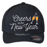 Cheers To The New Year New Years Flexfit Unipanel Trucker Cap