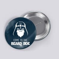 Come To The Beard Side Button