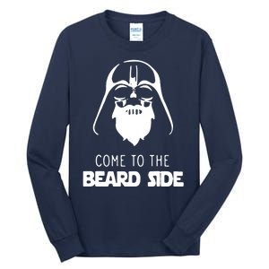 Come To The Beard Side Tall Long Sleeve T-Shirt