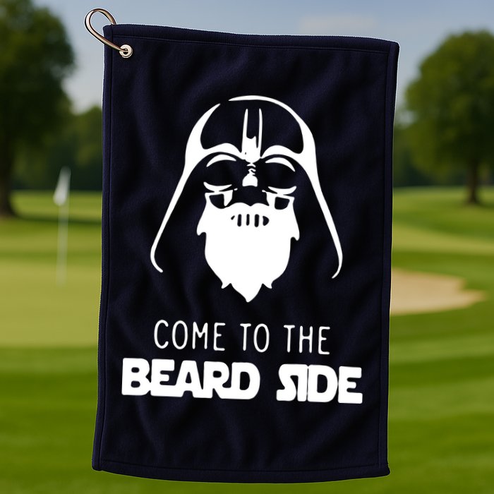 Come To The Beard Side Golf Towel