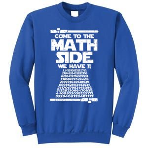 Come To The Math Side We Have Pi Gift 3 14 Day Math Geek Gift Sweatshirt