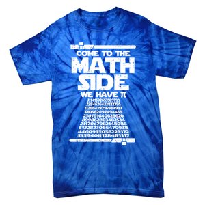 Come To The Math Side We Have Pi Gift 3 14 Day Math Geek Gift Tie-Dye T-Shirt