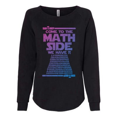 Come To The Math Side We Have Pi Gift 3 14 Day Math Geek Gift Womens California Wash Sweatshirt