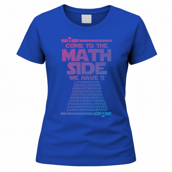 Come To The Math Side We Have Pi Gift 3 14 Day Math Geek Gift Women's T-Shirt