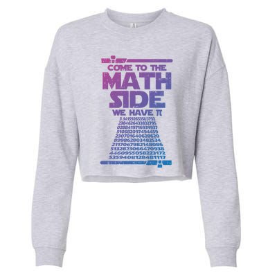 Come To The Math Side We Have Pi Gift 3 14 Day Math Geek Gift Cropped Pullover Crew