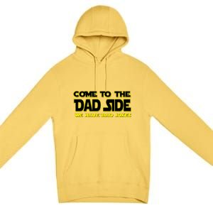 Come To The Dad Side We Have Bad Jokes Premium Pullover Hoodie