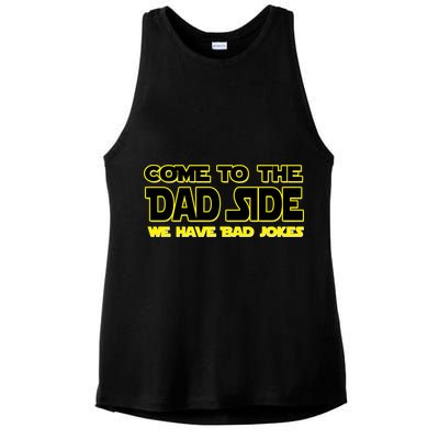 Come To The Dad Side We Have Bad Jokes Ladies PosiCharge Tri-Blend Wicking Tank